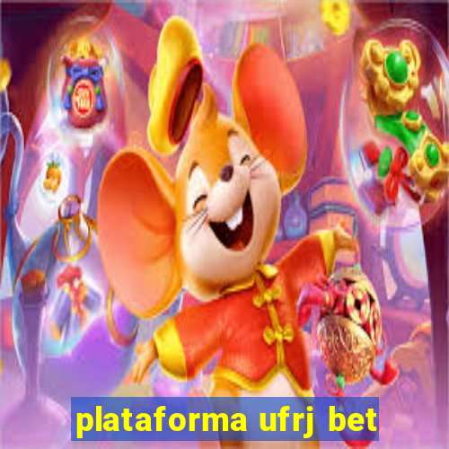 plataforma ufrj bet